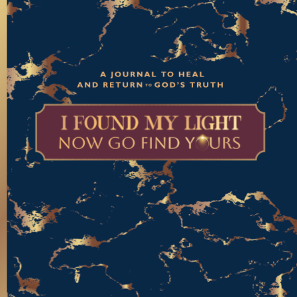 I Found My Light - Now Go Find Yours