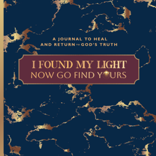 I Found My Light - Now Go Find Yours